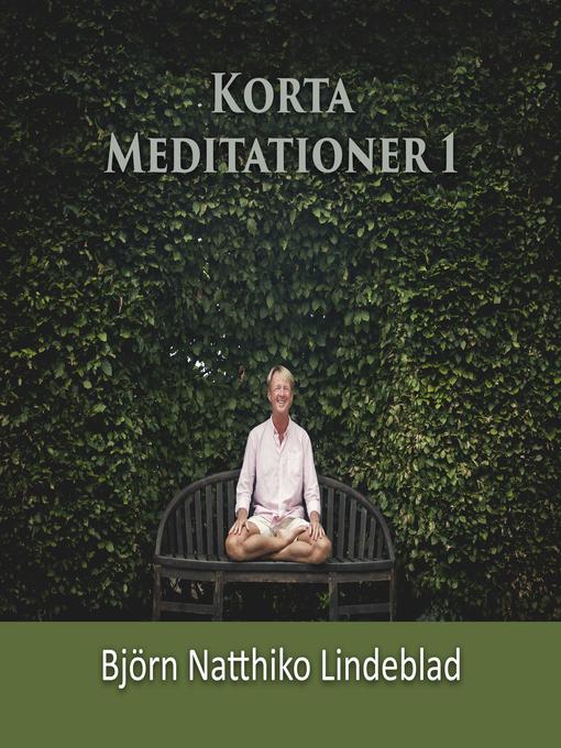 Title details for Korta Meditationer 1 by Björn Natthiko Lindeblad - Available
